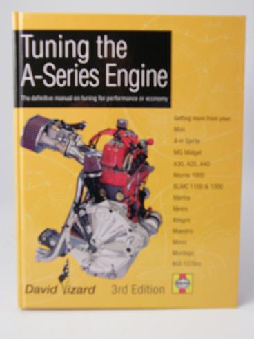 TUNING THE A-SERIES ENGINE. David Vizard  