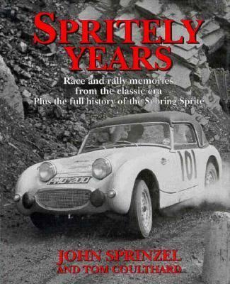 Spritely Years by John Sprinzel
